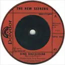 7inch Vinyl Single - The New Seekers - Sing Hallelujah - Solid Centre