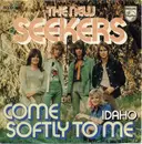 7inch Vinyl Single - The New Seekers - Come Softly To Me