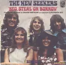 7inch Vinyl Single - The New Seekers - Beg, Steal Or Borrow