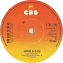 7inch Vinyl Single - The New Seekers - I Wanna Go Back - Paper Labels