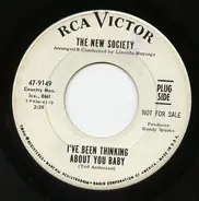 The New Society - I've Been Thinking About You Baby / Love Thee Till I Die