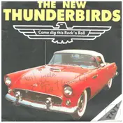 The New Thunderbirds - Allways on my mind / Come dig this Rock'n Roll