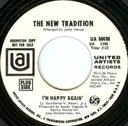 The New Tradition - I'm Happy Again'