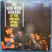 The New Wine Singers - The New Wine Singers At The Chicago Opera House