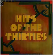 The New World Show Orchestra, Benny Lee, Jean Campbell a.o. - Hits of the Thirties