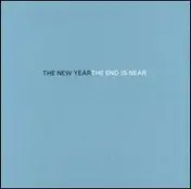 The New Year - The End Is Near