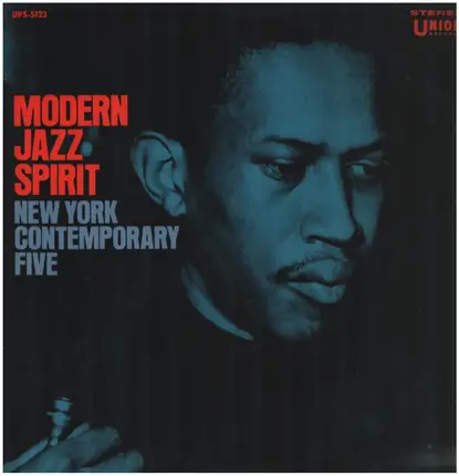 The New York Contemporary Five - Modern Jazz Spirit