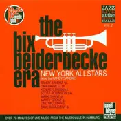 The New York Allstars - The Bix Beiderbecke Era