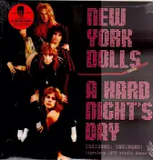 New York Dolls - A Hard Night's Day