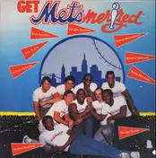The New York Mets - Get Metsmerized