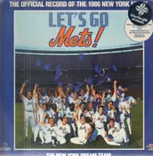 The New York Mets - Let's Go Mets!