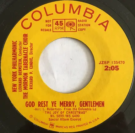 The New York Philharmonic Orchestra , Leonard Bernstein , Mormon Tabernacle Choir , Richard P. Cond - O Come, All Ye Faithful / God Rest Ye Merry, Gentlemen