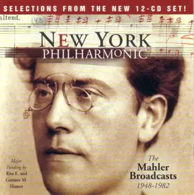 New York Philharmonic - The Mahler Broadcasts, 1948 - 1982: Selections From The New 12-CD Set