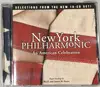 CD - The New York Philharmonic Orchestra - An American Celebration: Selections From The New 10-CD Set!