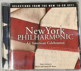 New York Philharmonic - An American Celebration: Selections From The New 10-CD Set!