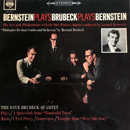 The New York Philharmonic Orchestra Conducted By Leonard Bernstein With The Dave Brubeck Quartet - Bernstein Plays Brubeck Plays Bernstein
