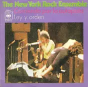 the new york rock ensemble - Corriendo Por La Autopista / Ley Y Orden