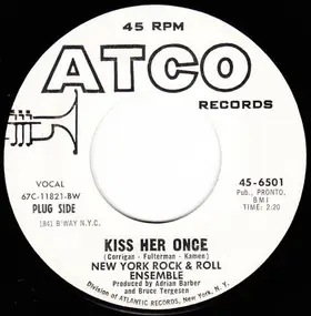 the new york rock ensemble - Kiss Her Once / Suddenly