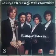 The New York Rock Ensemble - Faithful Friends