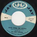 7inch Vinyl Single - The New Yorkers - Who Stole The Kiszka