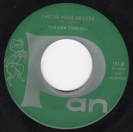 The New Yorkers - Hello Dolly Polka / I No Go Home Oberek