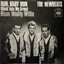 7inch Vinyl Single - The Newbeats - Run, Baby Run (Back Into My Arms) / Mean Woolly Willie