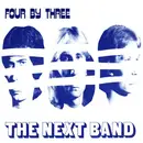 7inch Vinyl Single - The Next Band - Four By Three