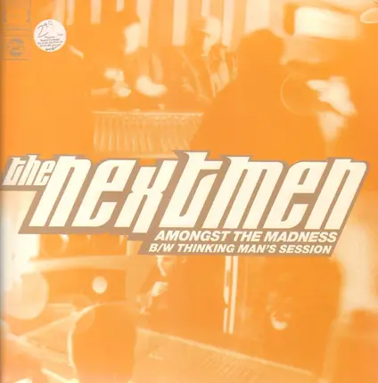 The Nextmen - Amongst The Madness / Thinking Man's Session
