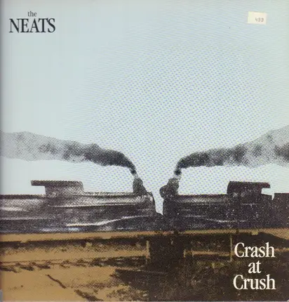 The Neats - Crash at Crush