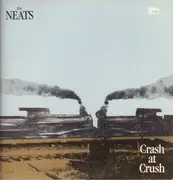 LP - The Neats - Crash At Crush