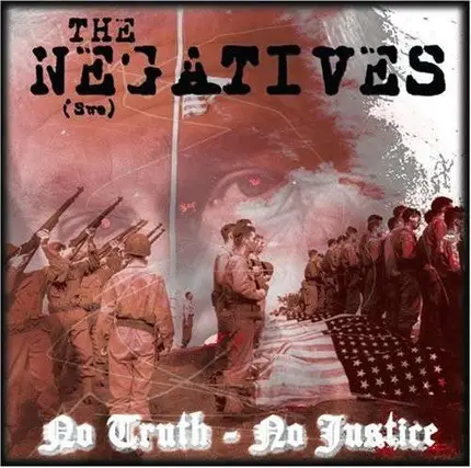 NEGATIVES - No truth No Justice