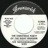 7inch Vinyl Single - The Neighborhood Kids - The Christmas Party Of The Eight Reindeer / Christmas Is For Everybody