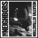 CD - The Neighbors - Negative Attraction
