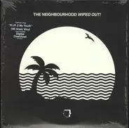 The Neighbourhood - Wiped Out!