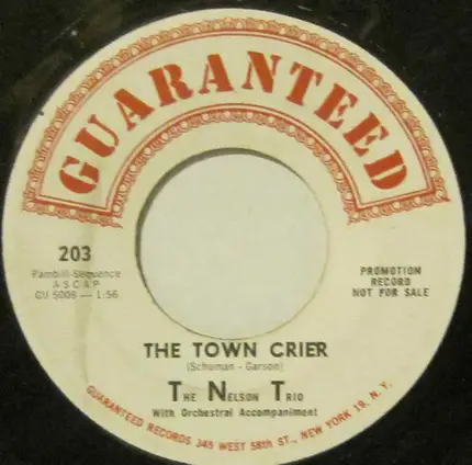 The Nelson Trio - The Town Crier / All In Good Time
