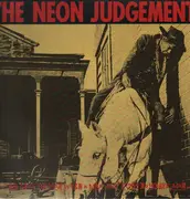 12'' - The Neon Judgement - A Man Ain't No Man When A Man Ain't Got No Horse, Man ...