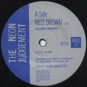 12'' - The Neon Judgement - Miss Brown / Hot Sally