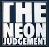 LP - The Neon Judgement - The Neon Judgement 1981-1984