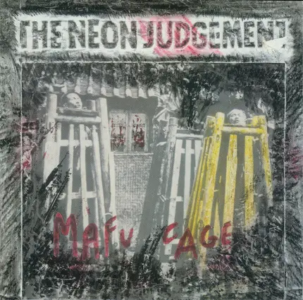 The Neon Judgement - Mafu Cage
