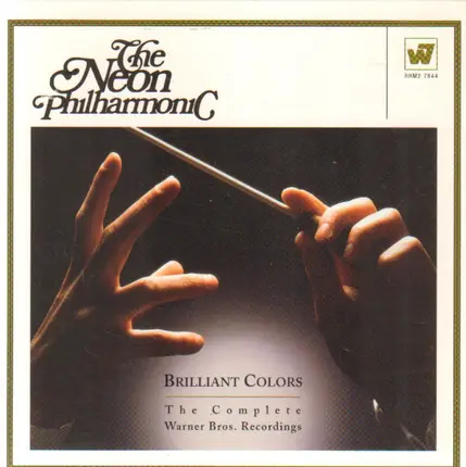 The Neon Philharmonic - Brilliant Colors: The Complete Warner Bros. Recordings