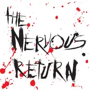 The Nervous Return - Wake Up Dead