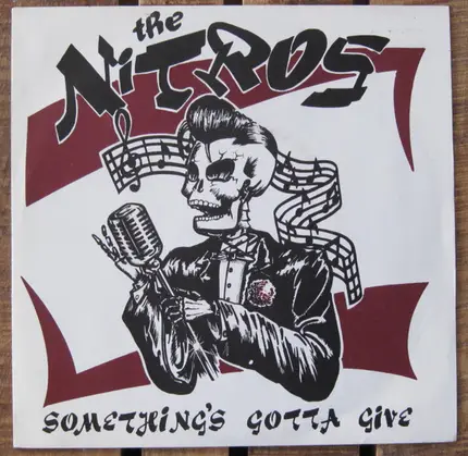 The Nitros - Something's Gotta Give