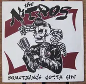 The Nitros - Something's Gotta Give