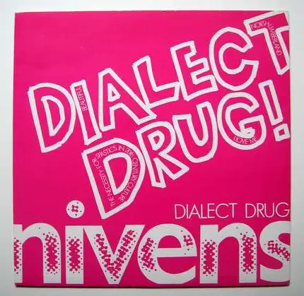 The Nivens - Dialect Drug!