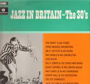 The Night Club Kings, Ray Noble... - Jazz In Britain - The 30s