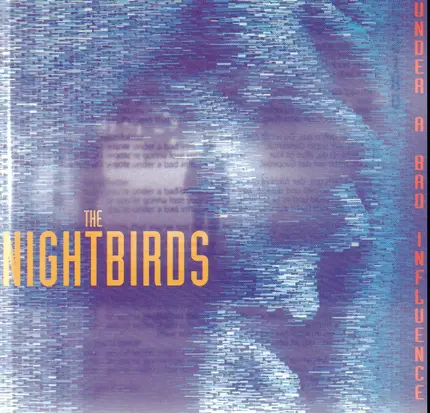 The Nightbirds - Under A Bad Influence