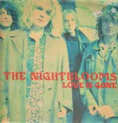 Nightblooms - Love Is Gone
