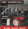 LP - The Nightcaps - Wine, Wine, Wine - Vandan usa