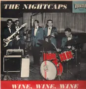 LP - The Nightcaps - Wine, Wine, Wine - Vandan usa