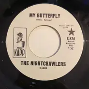 The Nightcrawlers - My Butterfly / Today I'm Happy